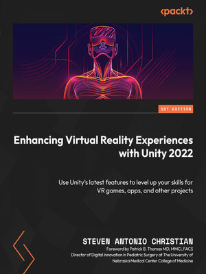 cover image of Enhancing Virtual Reality Experiences with Unity 2022